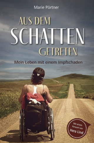 Marie Pörtner: Aus dem Schatten getreten