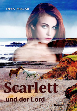 Rita Hajak: Scarlett und der Lord