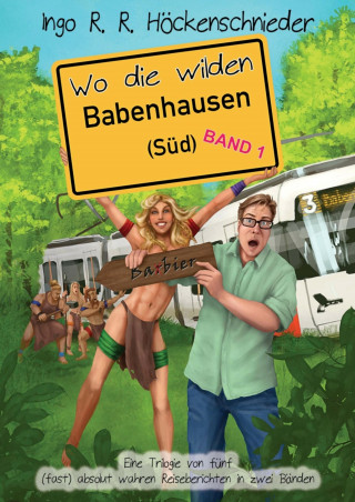 Ingo R. R. Höckenschnieder: Wo die wilden Babenhausen (Süd)