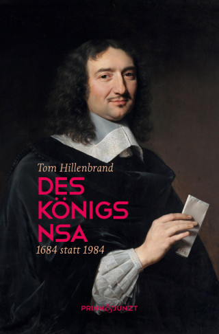 Tom Hillenbrand: Des Königs NSA