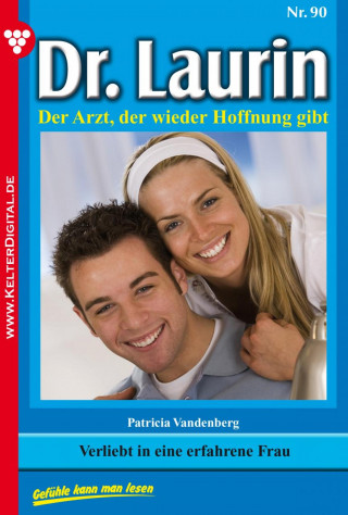 Patricia Vandenberg: Dr. Laurin 90 – Arztroman