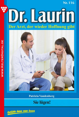 Patricia Vandenberg: Dr. Laurin 113 – Arztroman