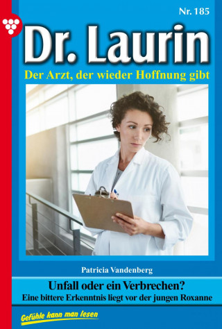 Patricia Vandenberg: Unfall oder ein Verbrechen?
