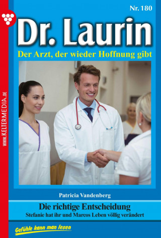 Patricia Vandenberg: Die richtige Entscheidung
