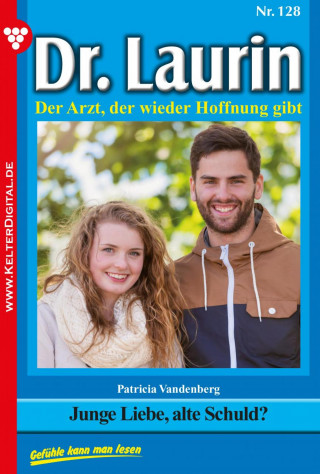 Patricia Vandenberg: Junge Liebe, alte Schuld?