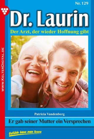 Patricia Vandenberg: Er gab seiner Mutter ein Versprechen