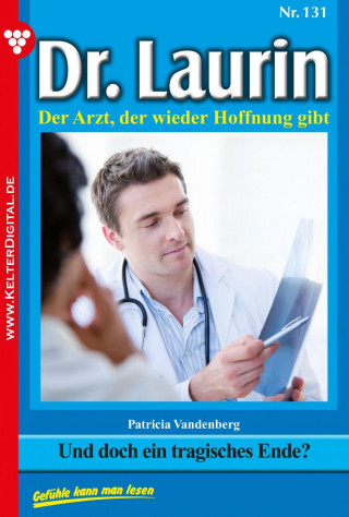 Patricia Vandenberg: Und doch ein tragisches Ende?