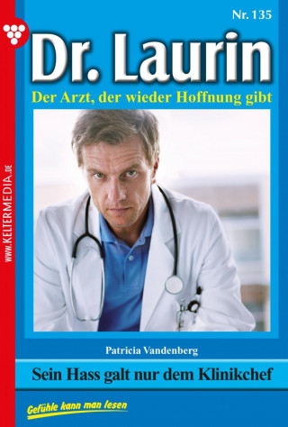 Patricia Vandenberg: Sein Hass galt nur dem Klinikchef