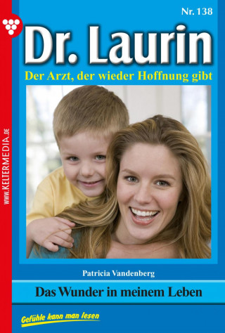 Patricia Vandenberg: Das Wunder in meinem Leben
