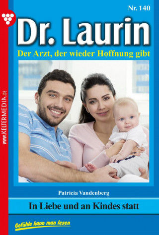 Patricia Vandenberg: In Liebe und an Kindes statt