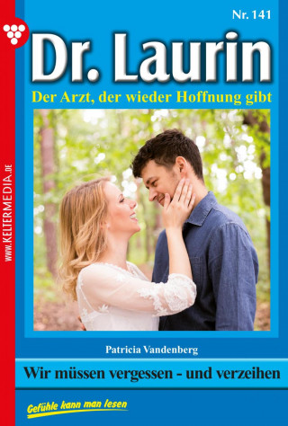 Patricia Vandenberg: Wir müssen vergessen – und verzeihen