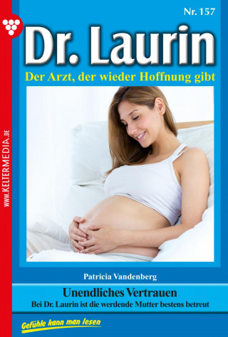 Patricia Vandenberg: Unendliches Vertrauen