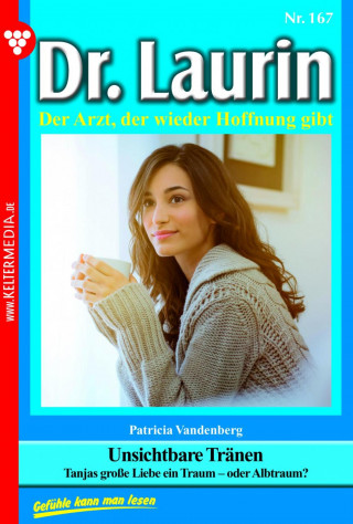 Patricia Vandenberg: Unsichtbare Tränen