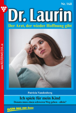 Patricia Vandenberg: Ich spiele für mein Kind