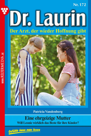 Patricia Vandenberg: Eine ehrgeizige Mutter