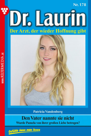 Patricia Vandenberg: Den Vater nannte sie nicht