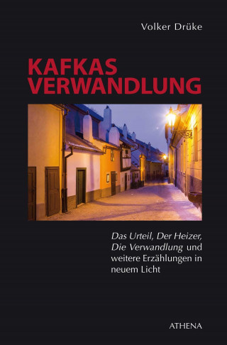 Volker Drüke: Kafkas Verwandlung
