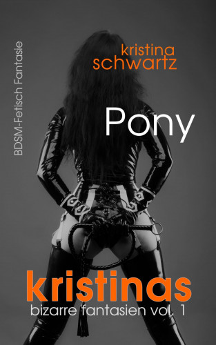 Kristina Schwartz: Pony