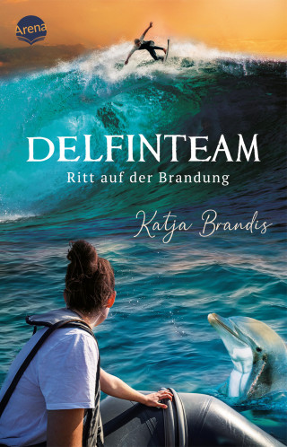 Katja Brandis: DelfinTeam (3). Ritt auf der Brandung