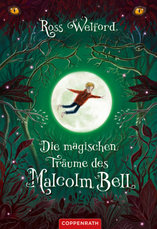 Ross Welford: Die magischen Träume des Malcolm Bell