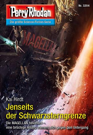 Kai Hirdt: Perry Rhodan 3204: Jenseits der Schwarzsterngrenze