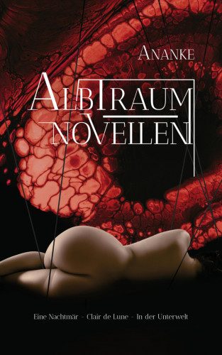 Ananke ∞: Albtraum-Novellen