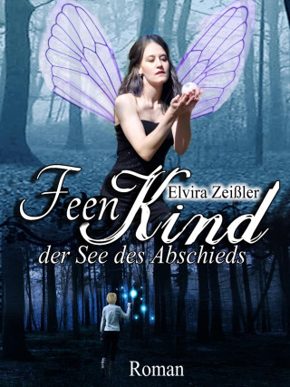 Elvira Zeißler: Feenkind