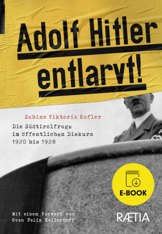 Sabine Viktoria Kofler: Adolf Hitler entlarvt!