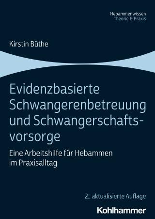 Kirstin Büthe: Evidenzbasierte Schwangerenbetreuung und Schwangerschaftsvorsorge