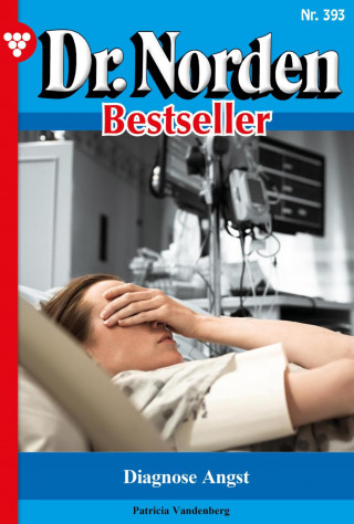 Patricia Vandenberg: Diagnose Angst