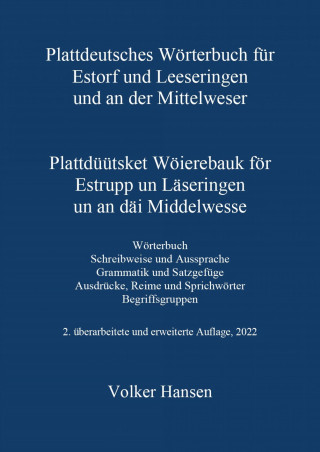 Volker Hansen: Plattdeutsches Wörterbuch für Estorf und Leeseringen und an der Mittelweser