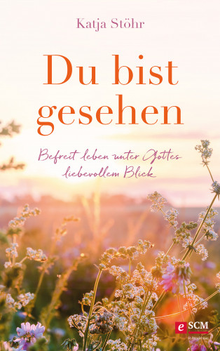 Katja Stöhr: Du bist gesehen