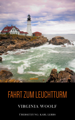 Virginia Woolf: Fahrt zum Leuchtturm