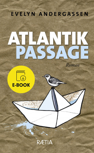 Evelyn Andergassen: Atlantikpassage