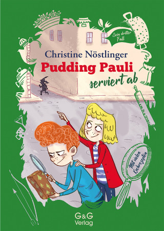 Christine Nöstlinger: Pudding Pauli serviert ab