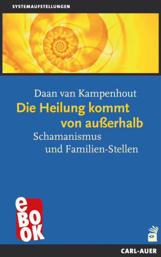 Daan van Kampenhout: Die Heilung kommt von außerhalb