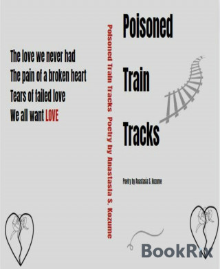Anastasia S. Kozume: Poisoned Train Tracks
