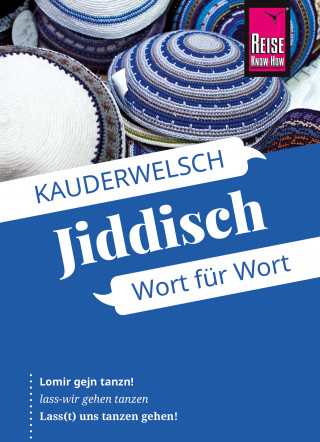 Arnold Groh: Reise Know-How Sprachführer Jiddisch - Wort für Wort