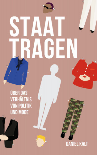 Daniel Kalt: Staat tragen