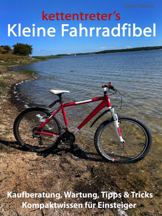 Oliver Förster: kettentreter's Kleine Fahrradfibel
