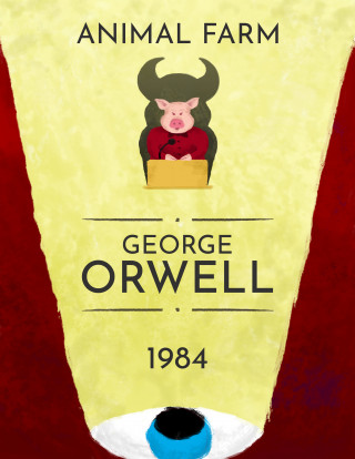 George Orwell: 1984, Animal Farm: George Orwell Main Works Collection