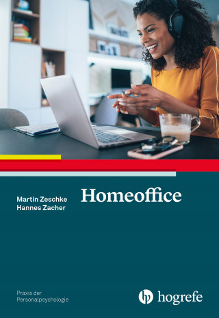 Martin Zeschke, Hannes Zacher: Homeoffice