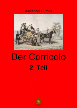 Alexandre Dumas: Der Corricolo - 2. Teil