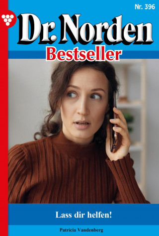 Patricia Vandenberg: Lass dir helfen!