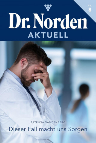 Patricia Vandenberg: Dieser Fall macht uns Sorgen