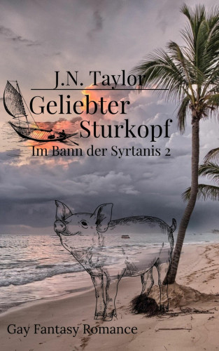 J.N. Taylor: Geliebter Sturkopf