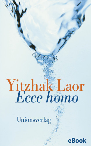 Yitzhak Laor: Ecce homo