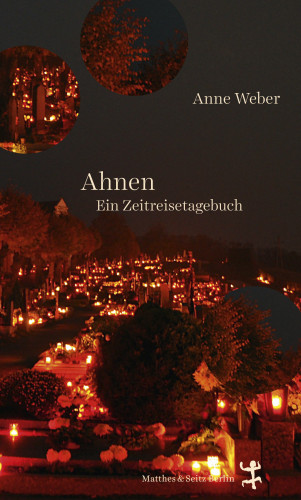 Anne Weber: Ahnen
