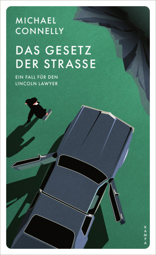 Michael Connelly: Das Gesetz der Straße