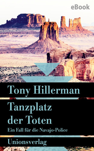 Tony Hillerman: Tanzplatz der Toten. Verfilmt als Serie »Dark Winds – Der Wind des Bösen«